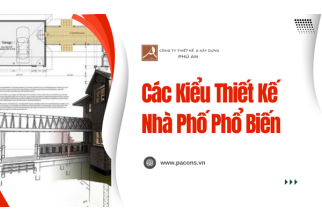 Các Kiểu Thiết Kế Nhà Phố Phổ Biến