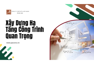 Xây Dựng Hạ Tầng Công Trình Quan Trọng